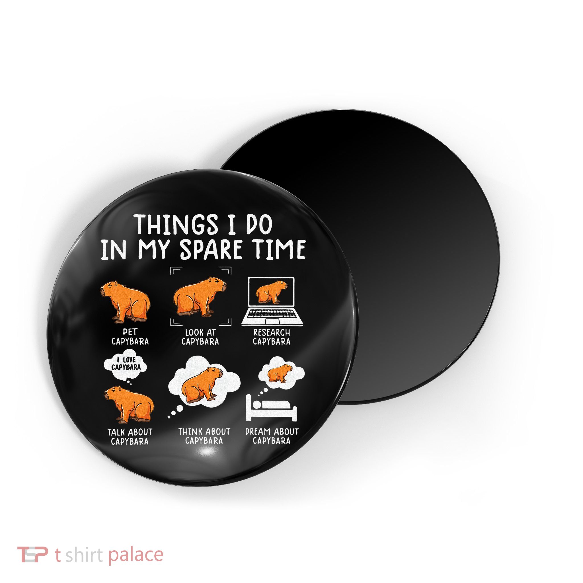 Capybaras Funny Capibara Rodent Things I Do In My Spare Time  Magnet