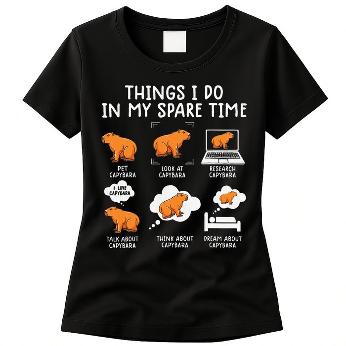 Capybaras Funny Capibara Rodent Things I Do In My Spare Time  Womens T-Shirt