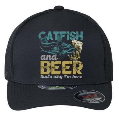 Catfish Fishing Catfish And Beer ThatS Why IM Here Flathead Gift Flexfit Unipanel Trucker Cap