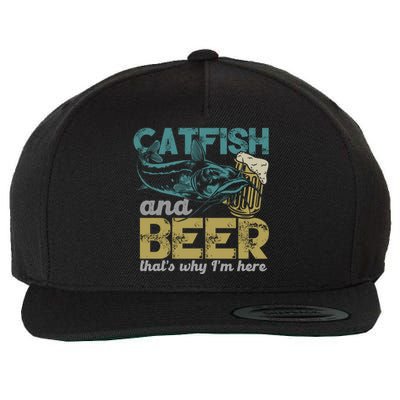 Catfish Fishing Catfish And Beer ThatS Why IM Here Flathead Gift Wool Snapback Cap