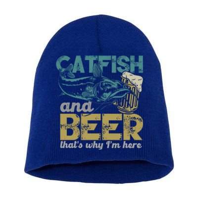 Catfish Fishing Catfish And Beer ThatS Why IM Here Flathead Gift Short Acrylic Beanie