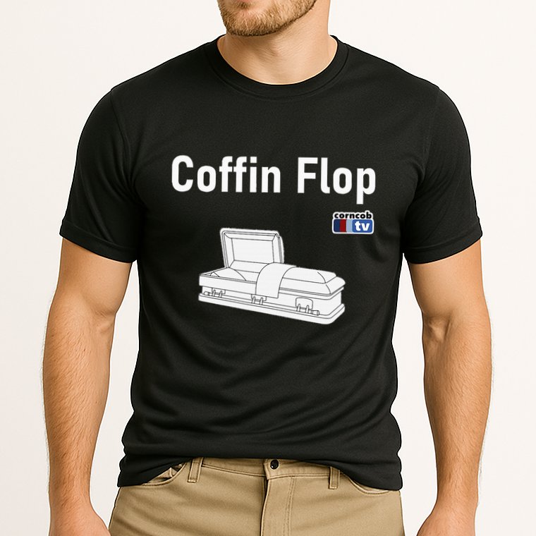 Coffin Flop Corncob Tv Performance Shirt