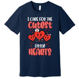 Care For Cutest Little Hearts Nurse Valentines Day Nursing Premium T-Shirt