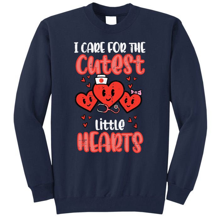 Care For Cutest Little Hearts Nurse Valentines Day Nursing Tall Sweatshirt