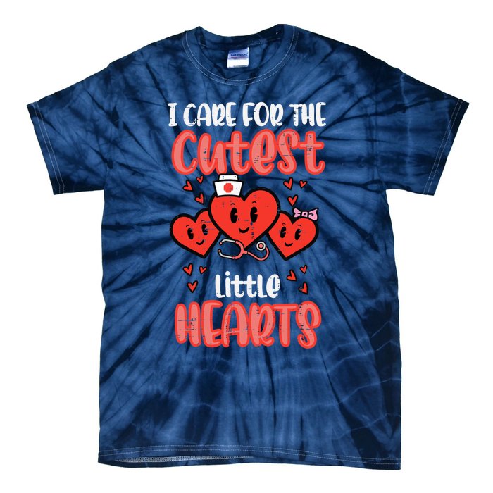 Care For Cutest Little Hearts Nurse Valentines Day Nursing Tie-Dye T-Shirt