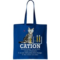 Cation Funny Chemistry Humor Science Teacher Cat Pun Tote Bag