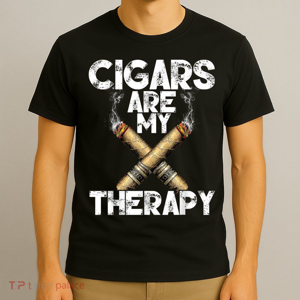 Cool Funny Cigar For Men Cigars Are My Therapy T-Shirt