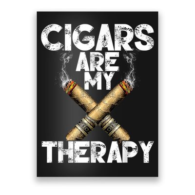 Cool Funny Cigar For Men Cigars Are My Therapy Poster