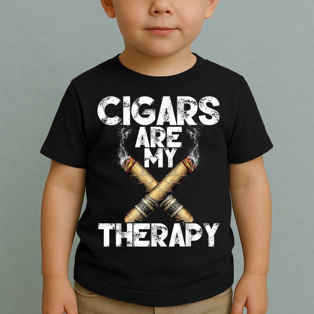 Cool Funny Cigar For Men Cigars Are My Therapy Toddler T-Shirt
