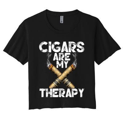 Cool Funny Cigar For Men Cigars Are My Therapy Women's Crop Top Tee