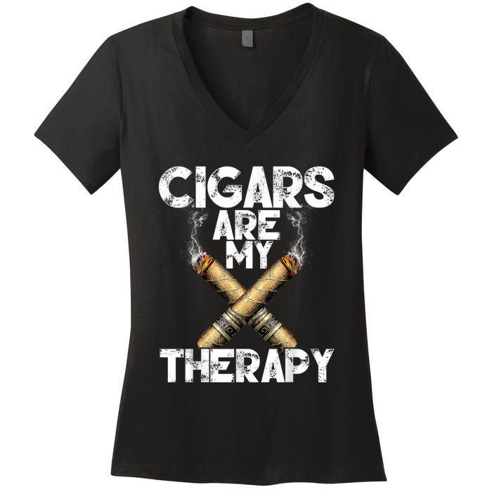 Cool Funny Cigar For Men Cigars Are My Therapy Women's V-Neck T-Shirt