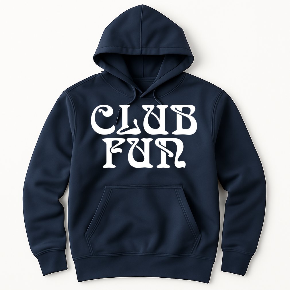 Club Fun Hoodie
