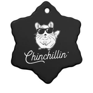 Chinchillin Funny Chinchilla Lovers Ceramic Star Ornament