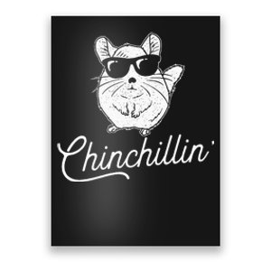 Chinchillin Funny Chinchilla Lovers Poster