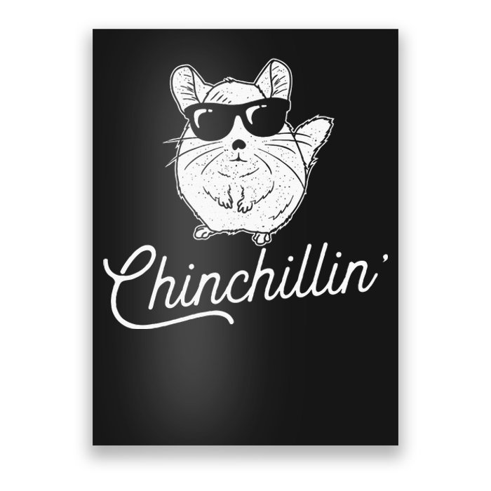 Chinchillin Funny Chinchilla Lovers Poster