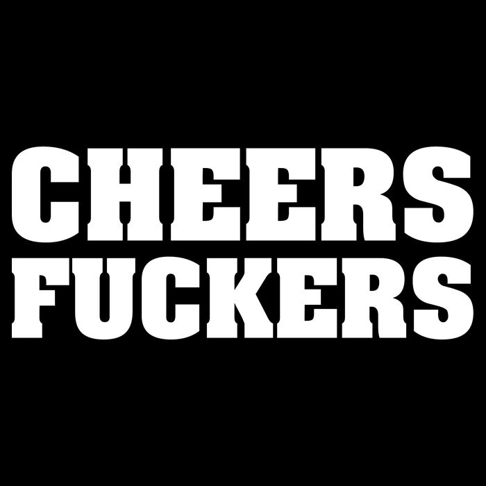 Cheers Fuckers 16 in Basic Backpack
