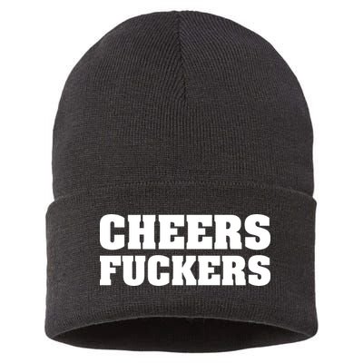 Cheers Fuckers Sustainable Knit Beanie