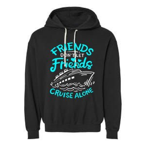 Cruise Friends Cruise Vacation Garment-Dyed Fleece Hoodie