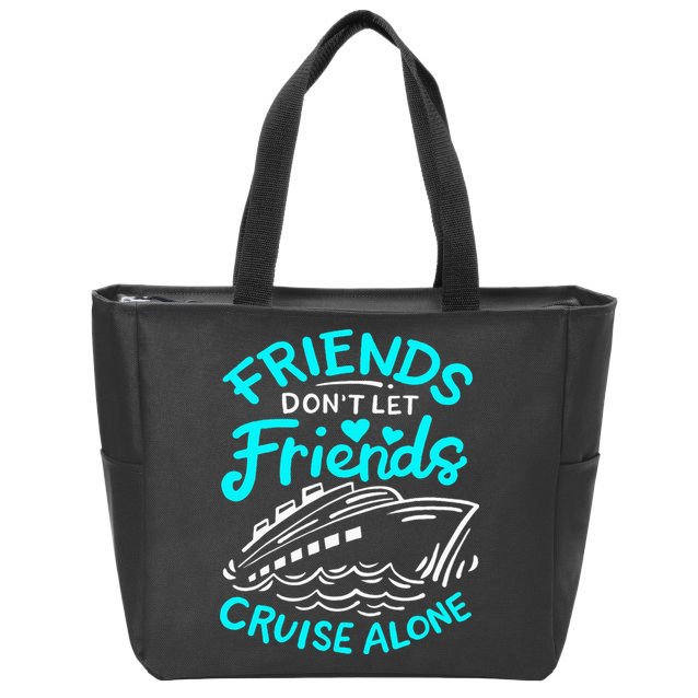 Cruise Friends Cruise Vacation Zip Tote Bag