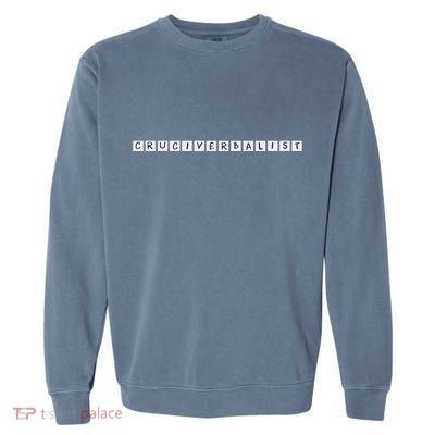 Cruciverbalist For Crossword Puzzle Lovers Garment-Dyed Sweatshirt