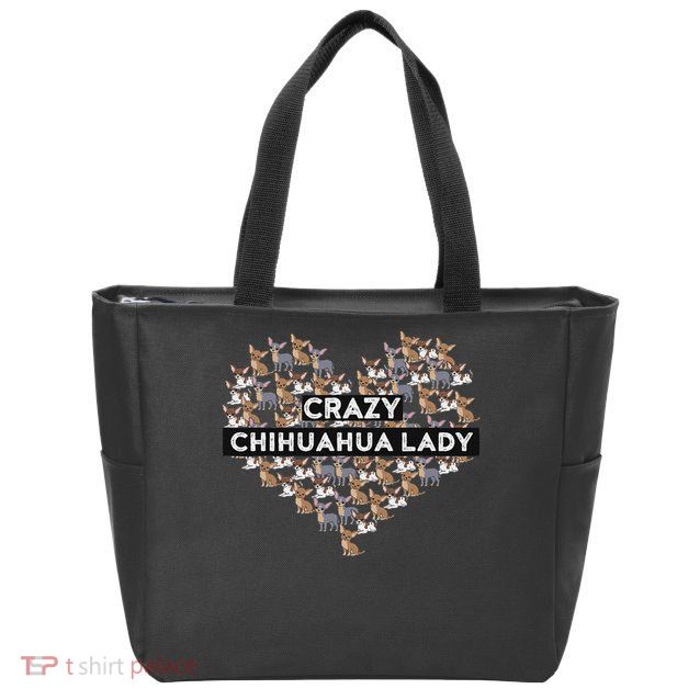 Chihuahua Funny Crazy Chihuahua Lady Zip Tote Bag