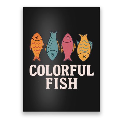 Colorful Fish Poster