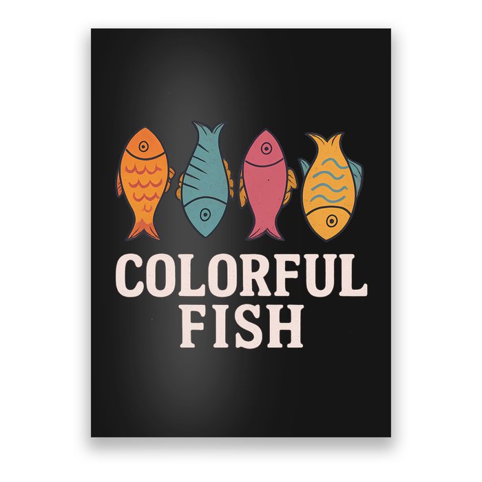 Colorful Fish Poster