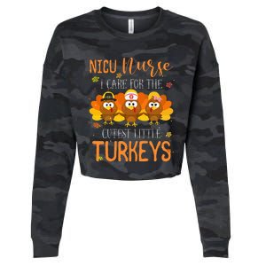 Care For Cutest Turkeys Thanksgiving Nicu Nurse Cropped Pullover Crew