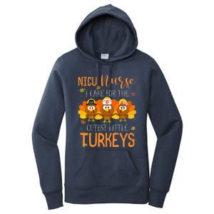 Care For Cutest Turkeys Thanksgiving Nicu Nurse Women's Pullover Hoodie