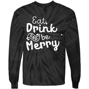 Cute & Funny Christmas Eat Drink & Be Merry Tie-Dye Long Sleeve Shirt