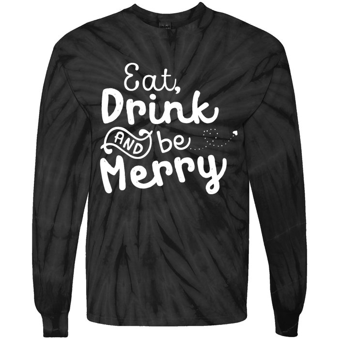 Cute & Funny Christmas Eat Drink & Be Merry Tie-Dye Long Sleeve Shirt