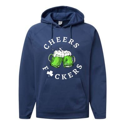 Cheers F Ckers St Patricks Day Performance Fleece Hoodie