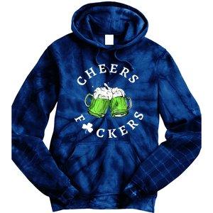 Cheers F Ckers St Patricks Day Tie Dye Hoodie