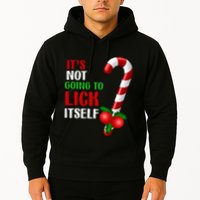 Christmas Funny Candy Canes It`s Not Going to Lick Itself Hoodie