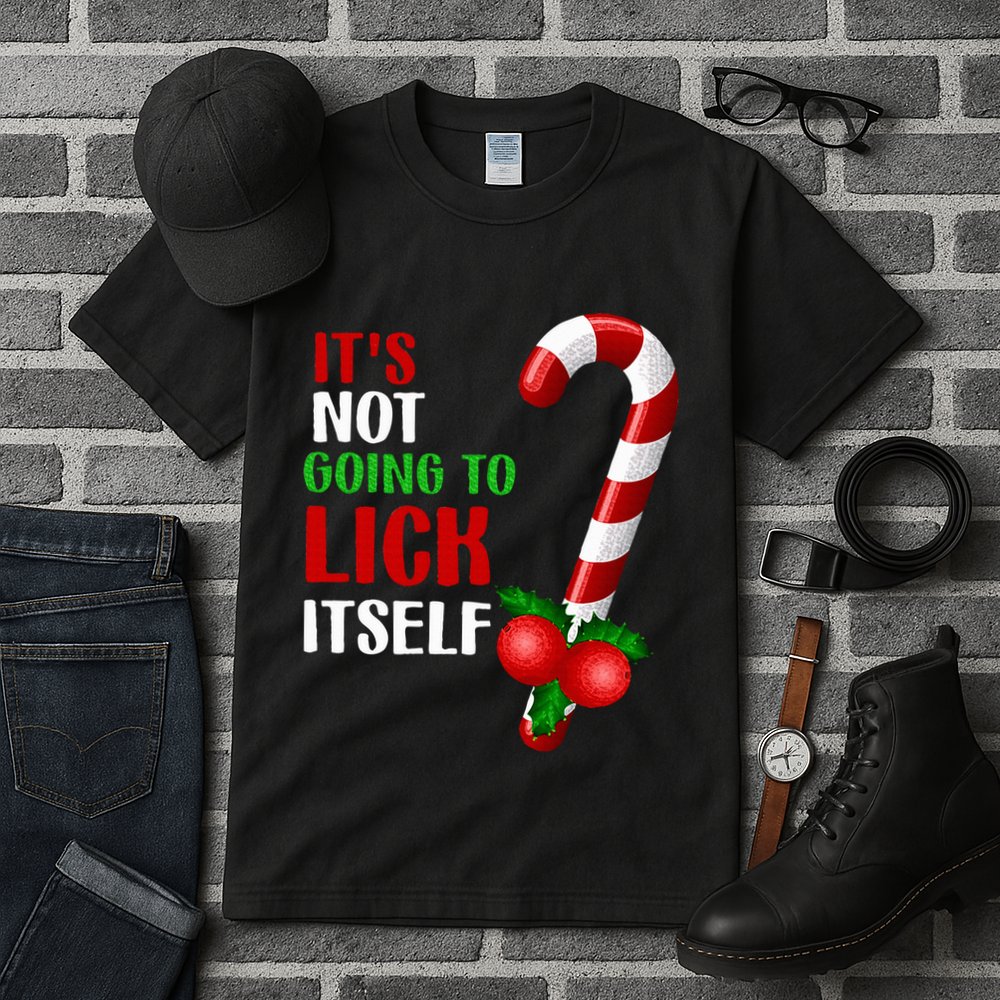 Christmas Funny Candy Canes It`s Not Going to Lick Itself Tall T-Shirt