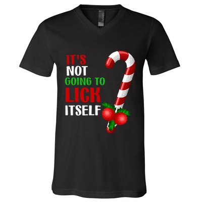 Christmas Funny Candy Canes It`s Not Going to Lick Itself V-Neck T-Shirt