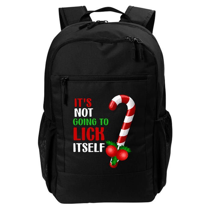 Christmas Funny Candy Canes It`s Not Going to Lick Itself Backpack
