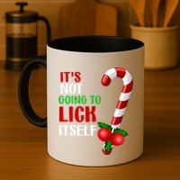 Christmas Funny Candy Canes It`s Not Going to Lick Itself Mug