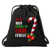 Christmas Funny Candy Canes It`s Not Going to Lick Itself Drawstring Bag