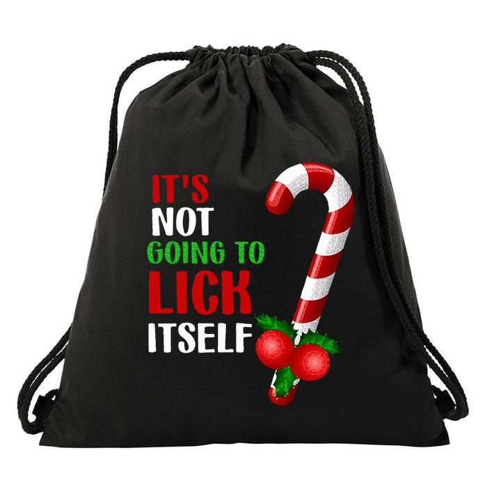 Christmas Funny Candy Canes It`s Not Going to Lick Itself Drawstring Bag