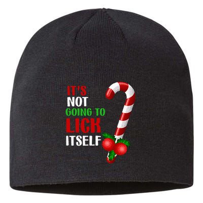 Christmas Funny Candy Canes It`s Not Going to Lick Itself Sustainable Beanie