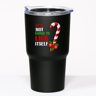 Christmas Funny Candy Canes It`s Not Going to Lick Itself Tumbler