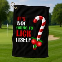 Christmas Funny Candy Canes It`s Not Going to Lick Itself Golf Towel