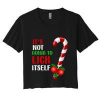 Christmas Funny Candy Canes It`s Not Going to Lick Itself Crop Top