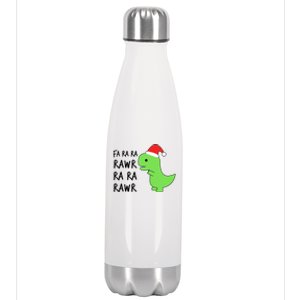 Christmas Funny Cute Trex Fa Ra Ra Rawr Xmas Cute Gift Stainless Steel Insulated Water Bottle