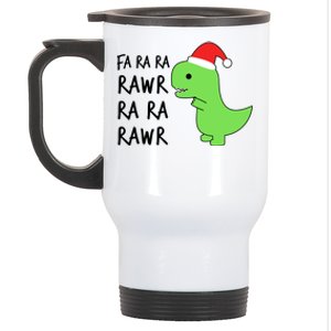 Christmas Funny Cute Trex Fa Ra Ra Rawr Xmas Cute Gift Stainless Steel Travel Mug