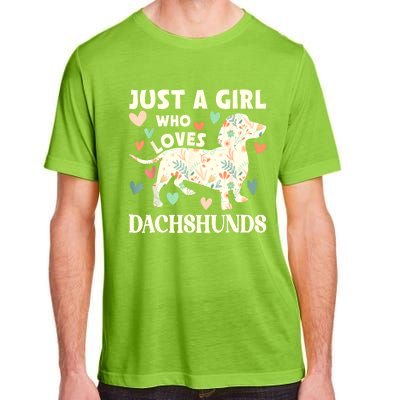 Cute Floral Dachshund Dog Just A Girl Who Loves Dachshunds Gift Adult ChromaSoft Performance T-Shirt