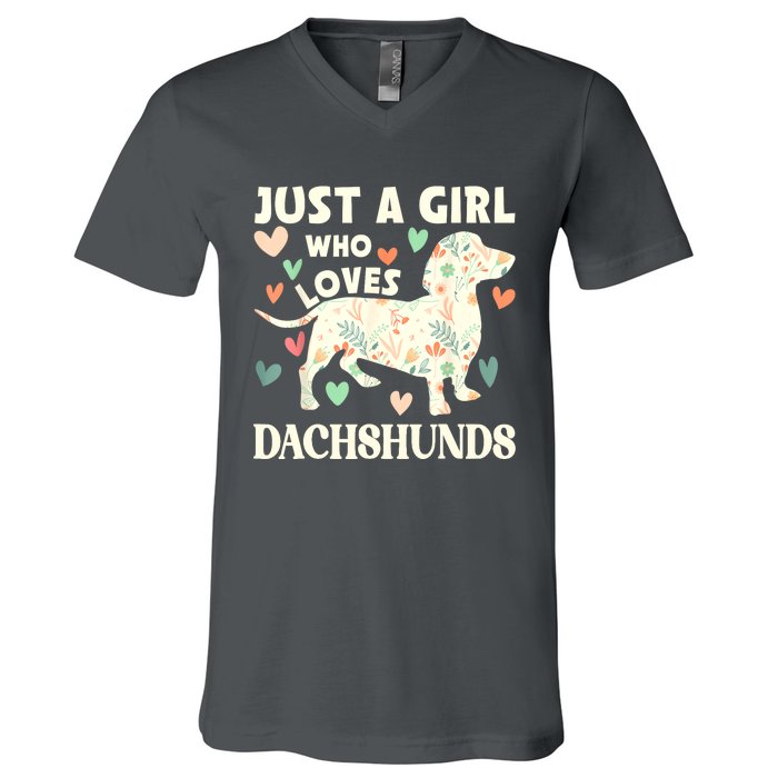 Cute Floral Dachshund Dog Just A Girl Who Loves Dachshunds Gift V-Neck T-Shirt