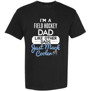 Cool Fathers Day Design Field Hockey Dad Gift Garment-Dyed Heavyweight T-Shirt