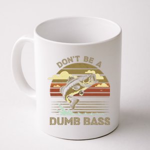 Classic Funny Dont Be A Dumb Bass Adult Humor Dad Fishing Coffee Mug